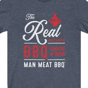 The Real Man Meat BBQ Rub and Sauce shirt